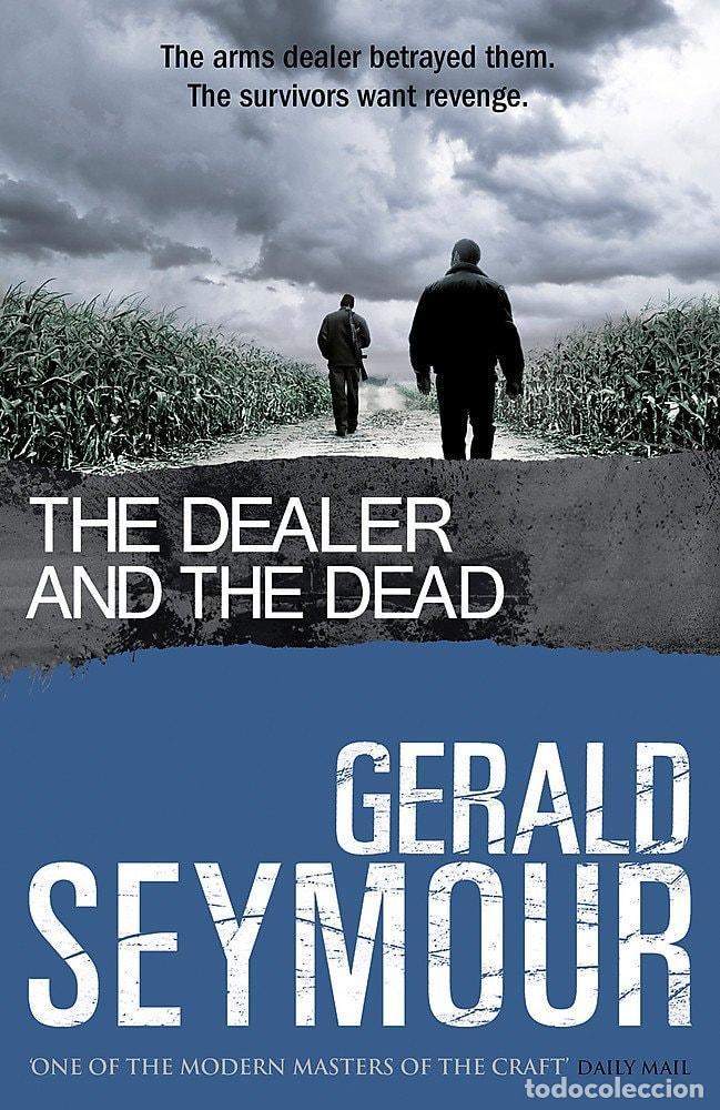 B&uuml;cher: THE DEALER AND THE DEAD SEYMOUR, GERALD -