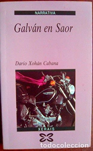 Libri di seconda mano: GALVAN EN SAOR (NARRATIVA) [PAPERBACK] CABANA, DAR&Iacute;O XOH&Aacute;N -