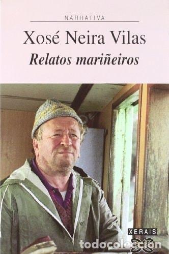 Libri di seconda mano: RELATOS MARI&Ntilde;EIROS - Neira Vilas, Xos&eacute;