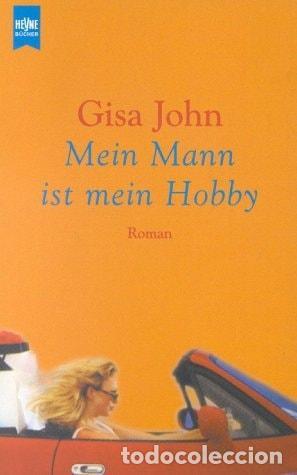 Libri di seconda mano: MEIN MANN IST MEIN HOBBY [PAPERBACK] UNKNOWN -