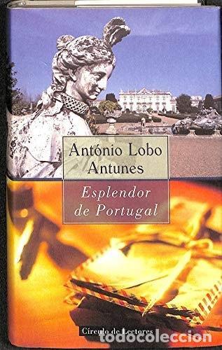 Libri di seconda mano: ESPLENDOR DE PORTUGAL [PAPERBACK] ANTUNES ANTONIO LOBO -
