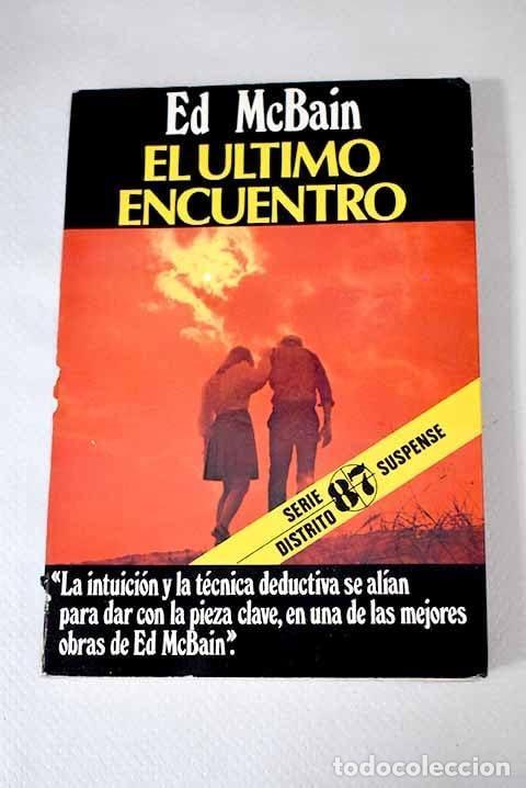 B&uuml;cher: EL ULTIMO ENCUENTRO [PAPERBACK] MCBAIN,ED. -