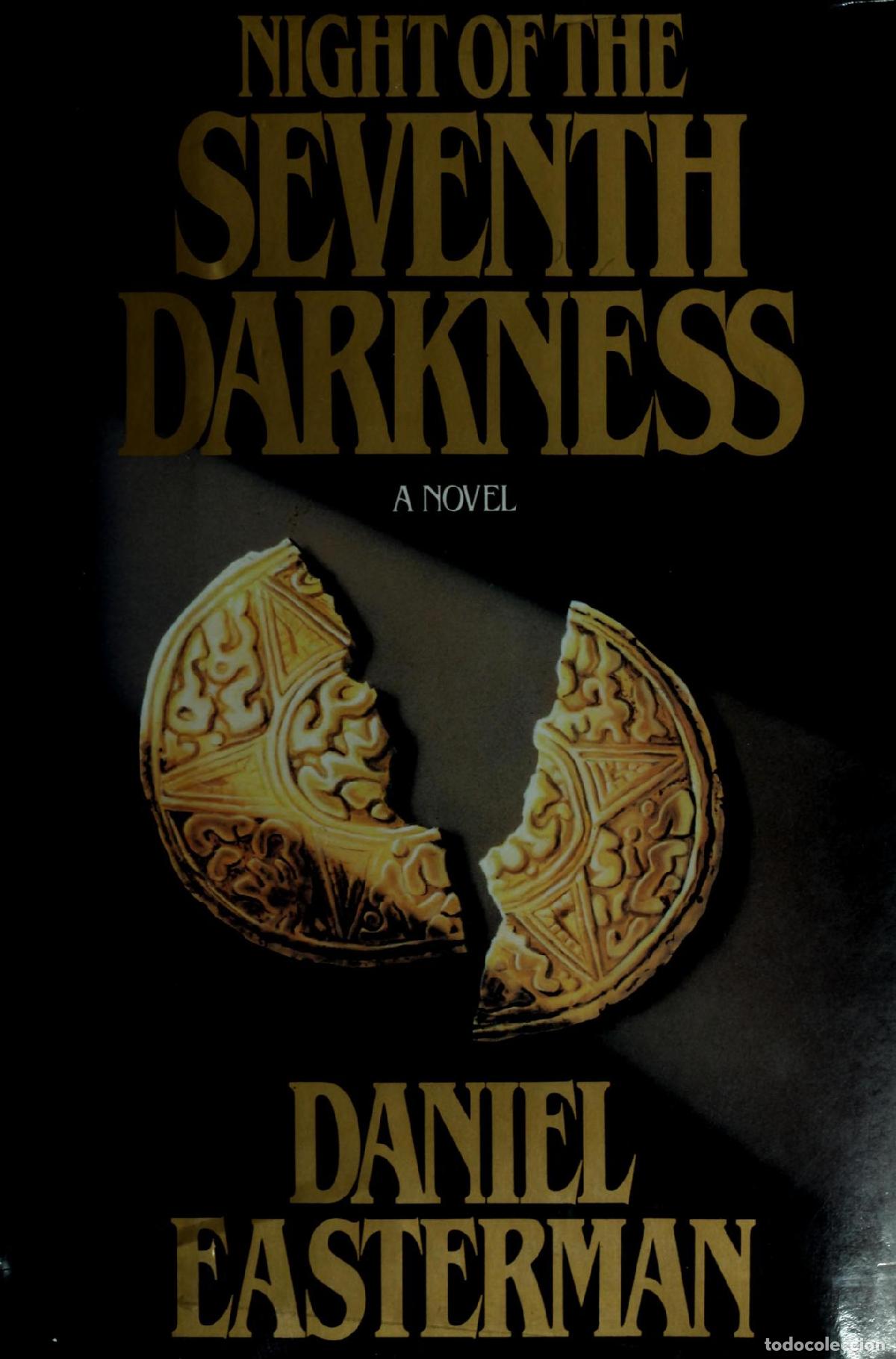 Livros em segunda m&atilde;o: NIGHT OF THE SEVENTH DARKNESS: A NOVEL EASTERMAN, DANIEL -