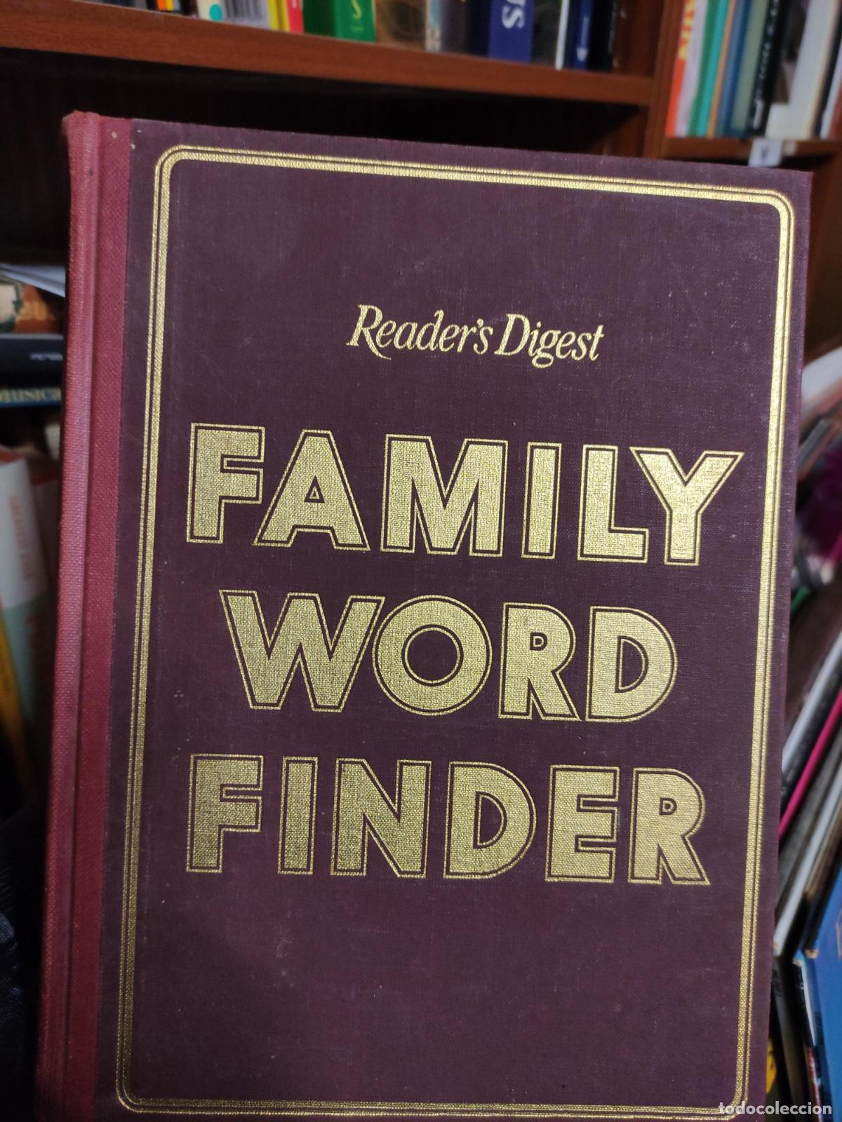 Libros: FAMILY WORD FINDER: A NEW THESAURUS OF SYNONYMS AND ANTONYMS IN DICTIONARY FORM READERS DIGEST -
