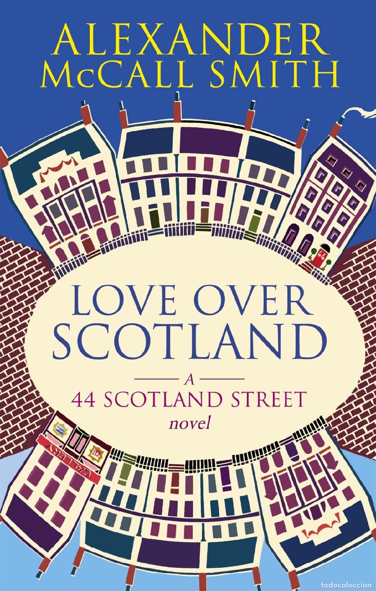 B&uuml;cher: LOVE OVER SCOTLAND (44 SCOTLAND STREET) [PAPERBACK] MCCALL SMITH, ALEXANDER -