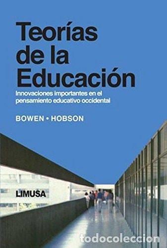 Libros: TEORIA DE LA EDUCACION, INNOVACIONES [PAPERBACK] BOWEN, JAMES -