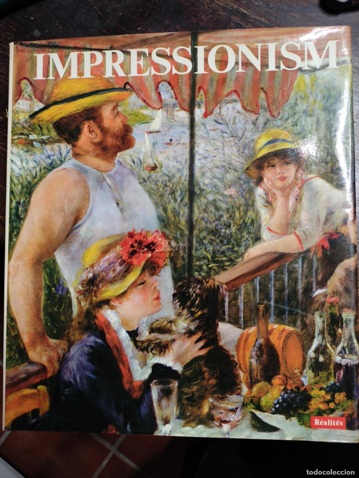 books: IMPRESSIONISM [HARDCOVER] THE-EDITORS-OF-REALITES-PREF-BY-RENE-HUYGHE -
