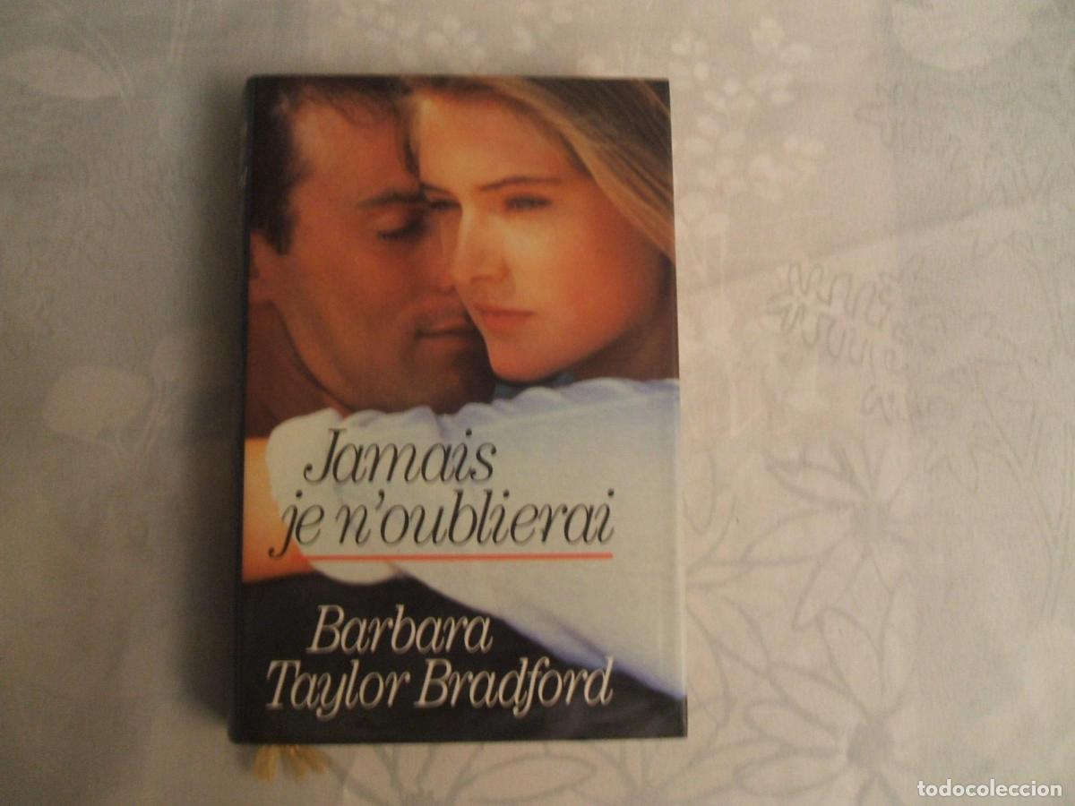 B&uuml;cher: JAMAIS JE N'OUBLIERAI [BOARD BOOK] BRADFORD BARBARA TAYLOR -