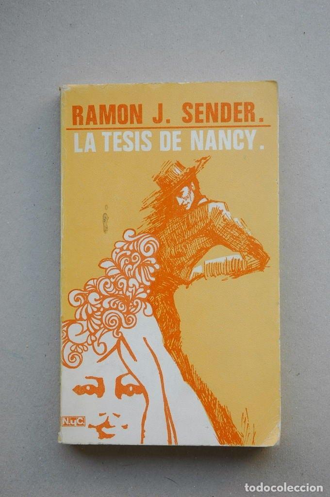 Libri di seconda mano: LA TESIS DE NANCY SENDER, RAMON J. -