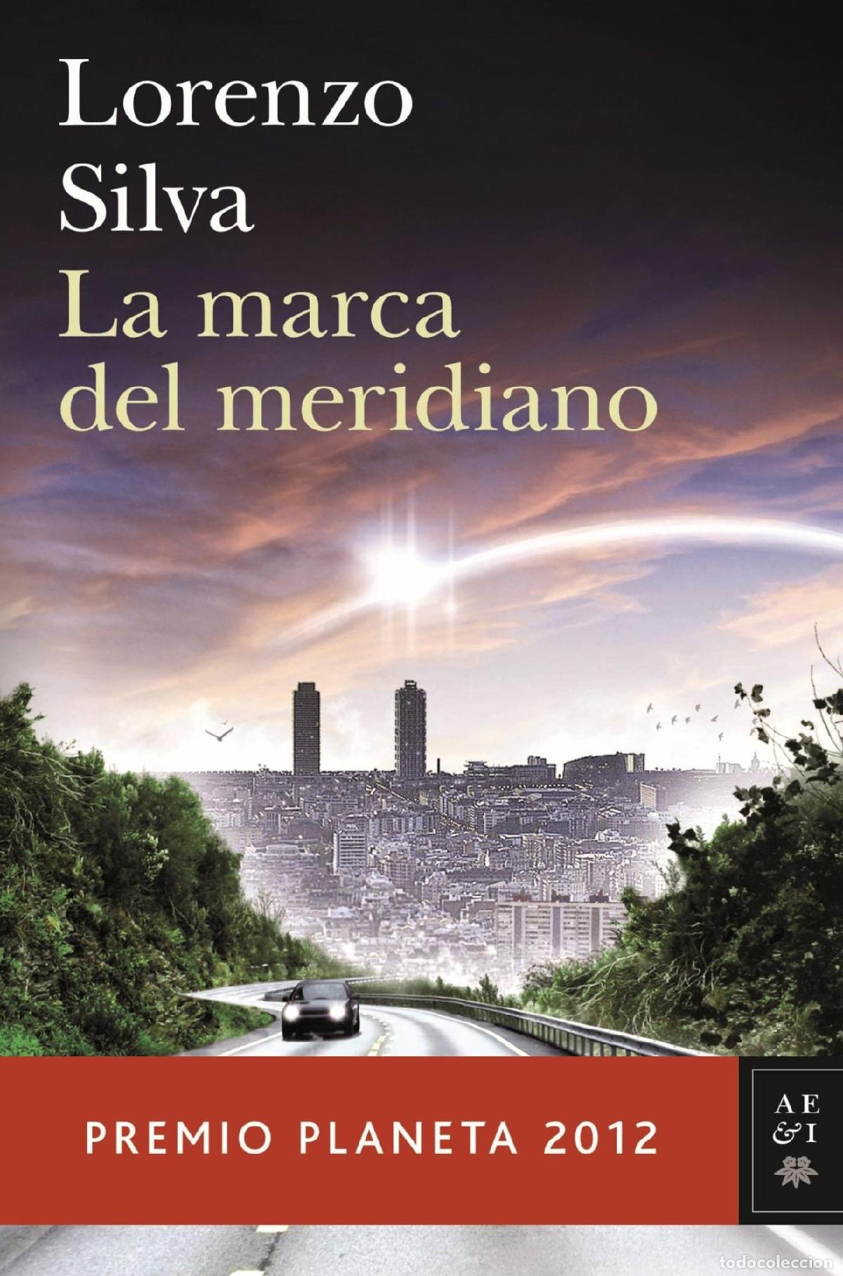 B&uuml;cher: LA MARCA DEL MERIDIANO - Silva, Lorenzo