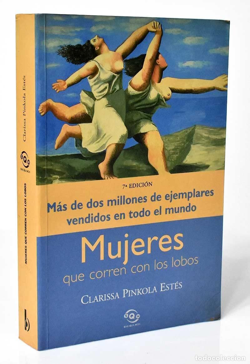 B&uuml;cher: MUJERES QUE CORREN CON LOBOS (SINEQUANON) PINKOLA ESTES, CLARISSA -