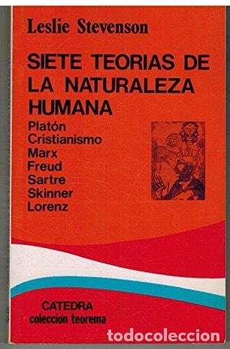 Libros: SIETE TEORIAS DE LA NATURALEZA HUMANA (TEOREMA) STEVENSON,LESLIE AND IBA?EZ GUERRA, ELENA -