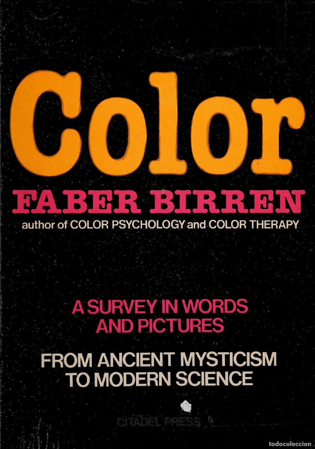 Libri di seconda mano: COLOUR: A SURVEY IN WORDS AND PICTURES BIRREN, FABER AND FABER&rdquo;&rdquo; -