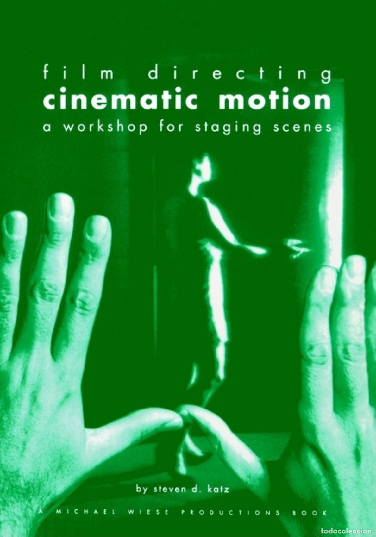 B&uuml;cher: FILM DIRECTING CINEMATIC MOTION: A WORKSHOP FOR STAGING SCENES KATZ, STEVEN D. -