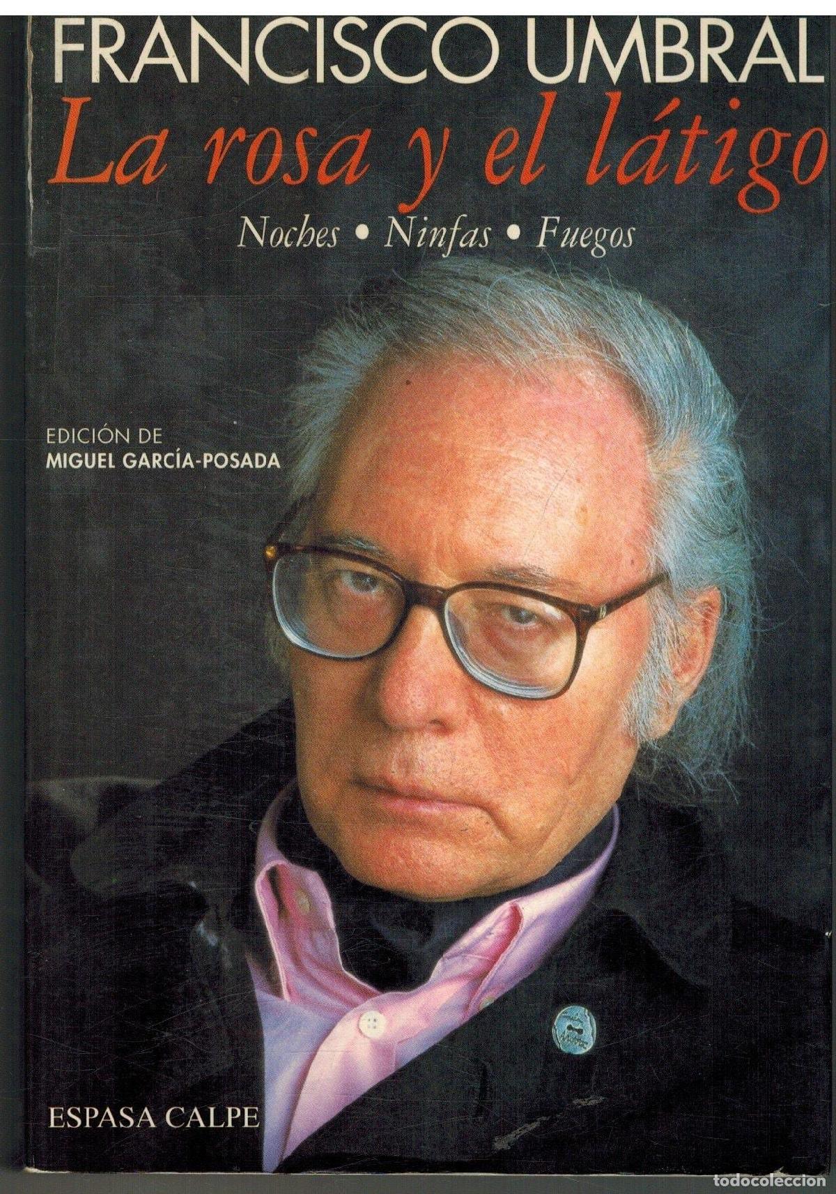 B&uuml;cher: LA ROSA Y EL LATIGO FRANCISCO UMBRAL -