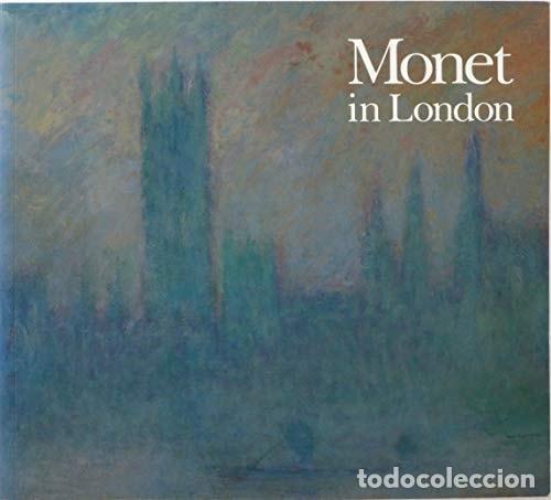 Libros: MONET IN LONDON [HARDCOVER] SEIBERLING-GRACE -