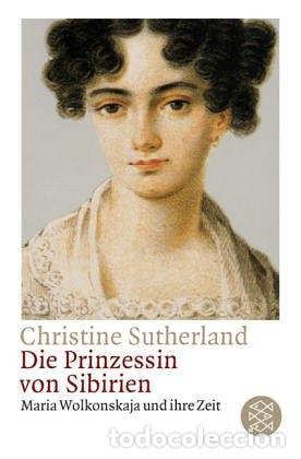 Livros em segunda m&atilde;o: DIE PRINZESSIN VON SIBIRIEN. MARIA WOLKONSKAJA UND IHRE ZEIT. [PAPERBACK] UNKNOWN -