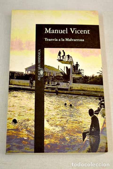 Livros em segunda m&atilde;o: TRANV&Iacute;A A LA MALVARROSA - Vicent, Manuel