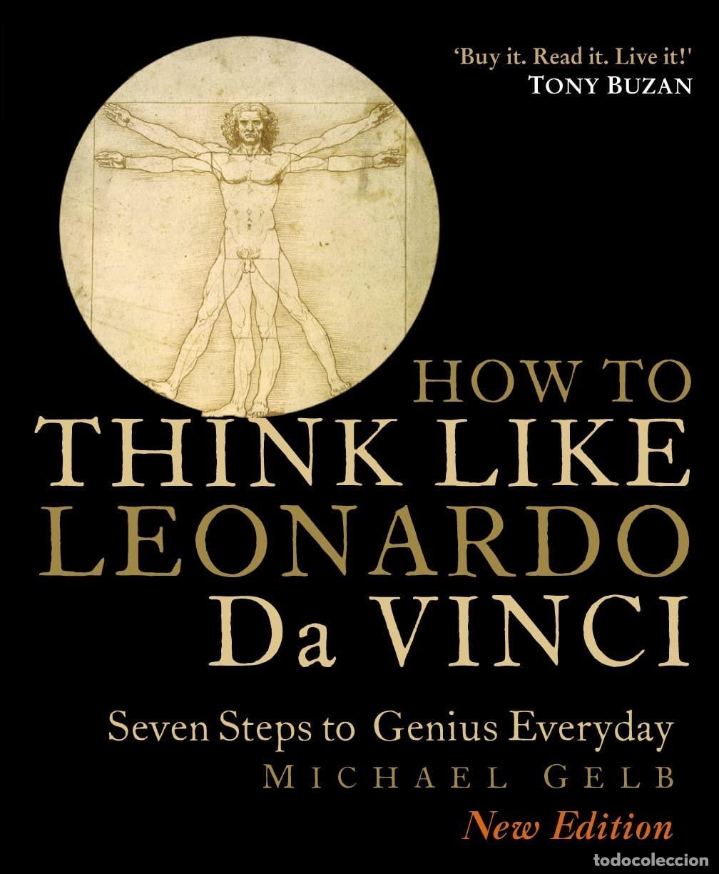 Libros: HOW TO THINK LIKE LEONARDO DA VINCI: SEVEN STEPS TO GENIUS EVERYDAY GELB, MICHAEL -