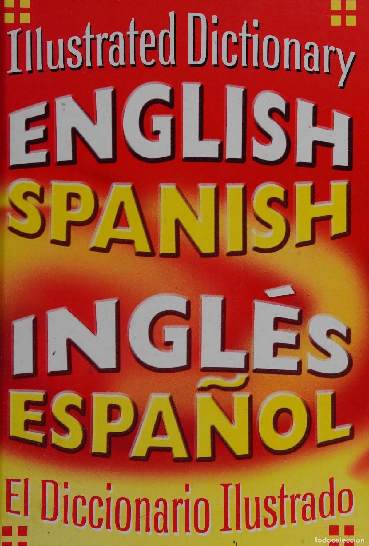 Livros em segunda m&atilde;o: ILLUSTRATED DICTIONARY - ENGLISH / SPANISH [HARDCOVER] ANON -