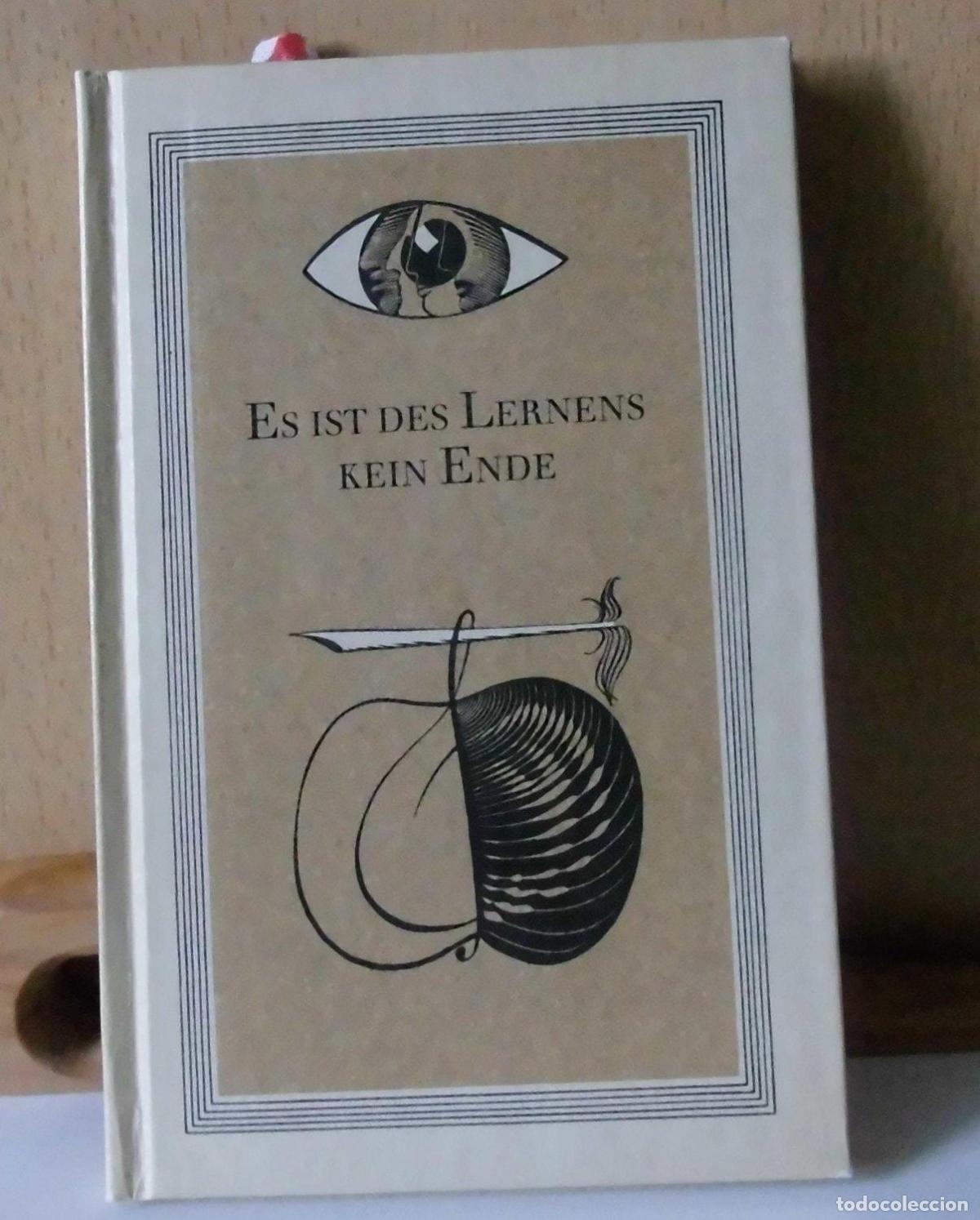 books: ES IST DES LERNENS KEIN ENDE. SPRUCHWEISHEITEN [HARDCOVER] UNKNOWN -