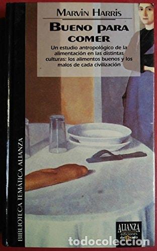 B&uuml;cher: BUENO PARA COMER: ENIGMAS DE ALIMENTACI&Oacute;N Y CULTURA [PAPERBACK] HARRIS, MARVIN.- -