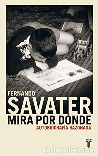 Libri di seconda mano: MIRA POR D&Oacute;NDE - Savater, Fernando