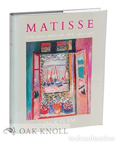 Libros: MATISSE: THE MAN AND HIS ART, 1869-1918 (PAINTERS & SCULPTORS) FLAM, JACK -