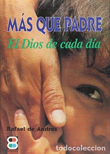 Libri di seconda mano: M&Aacute;S QUE PADRE. - Andr&eacute;s, Rafael De