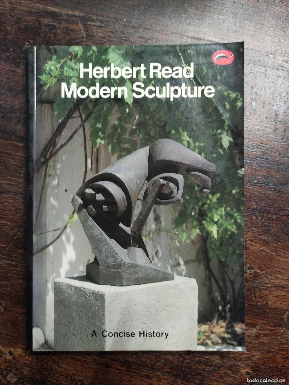 B&uuml;cher: MODERN SCULPTURE: A CONCISE HISTORY (WORLD OF ART) HERBERT READ -