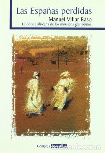 B&uuml;cher: ESPA?AS PERDIDAS,LAS (SIN COLECCION) [PAPERBACK] VILLAR RASO, MANUEL -
