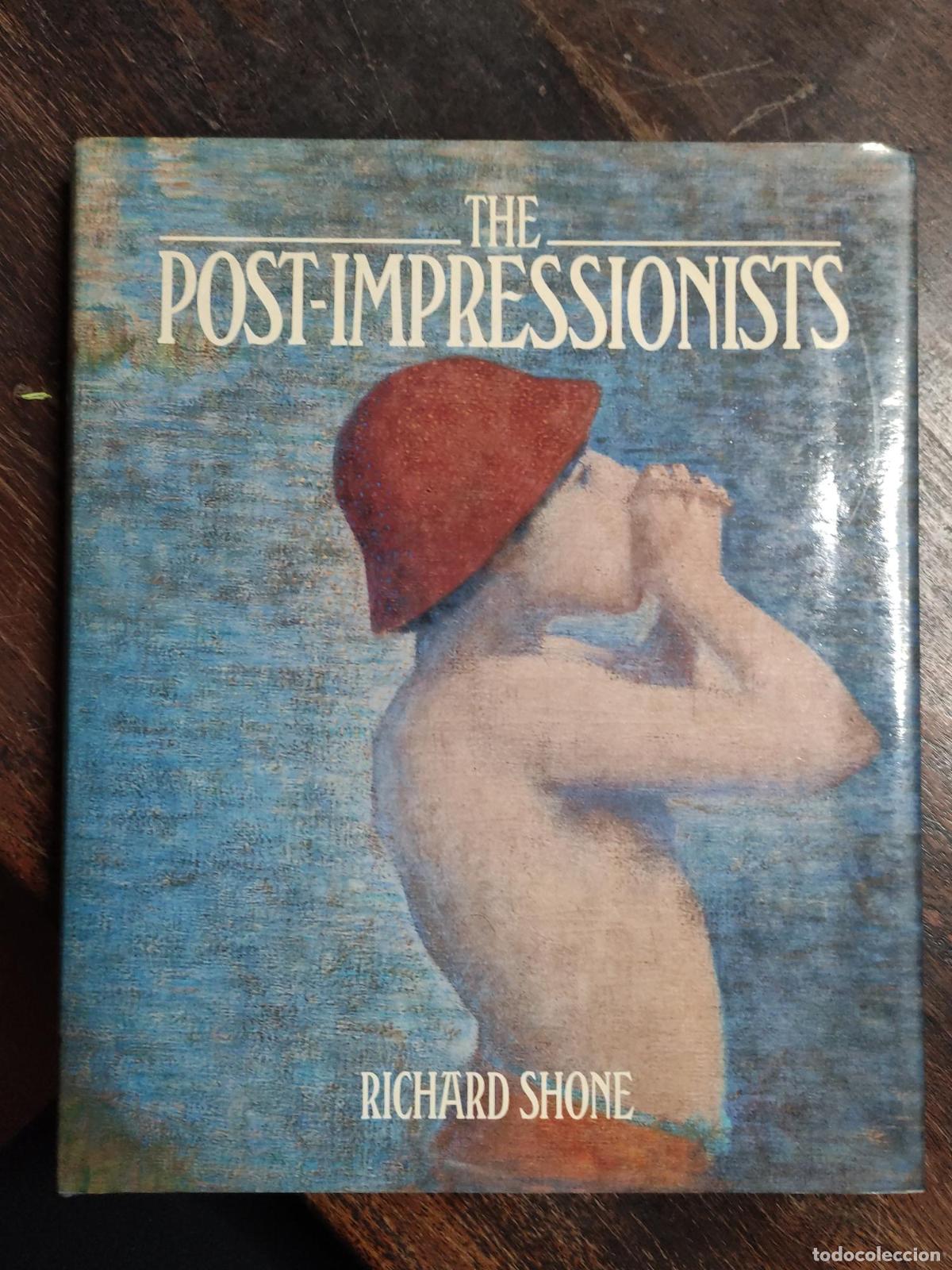 B&uuml;cher: POST-IMPRESSIONISTS, THE [HARDCOVER] SHONE, RICHARD -