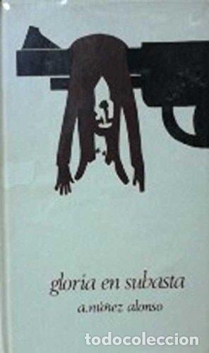 B&uuml;cher: GLORIA EN SUBASTA. [PAPERBACK] NU&Ntilde;EZ ALONSO,A. -