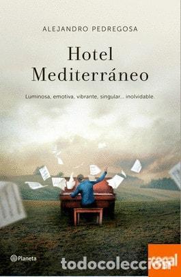 Libros: HOTEL MEDITERR&Aacute;NEO - Pedregosa, Alejandro