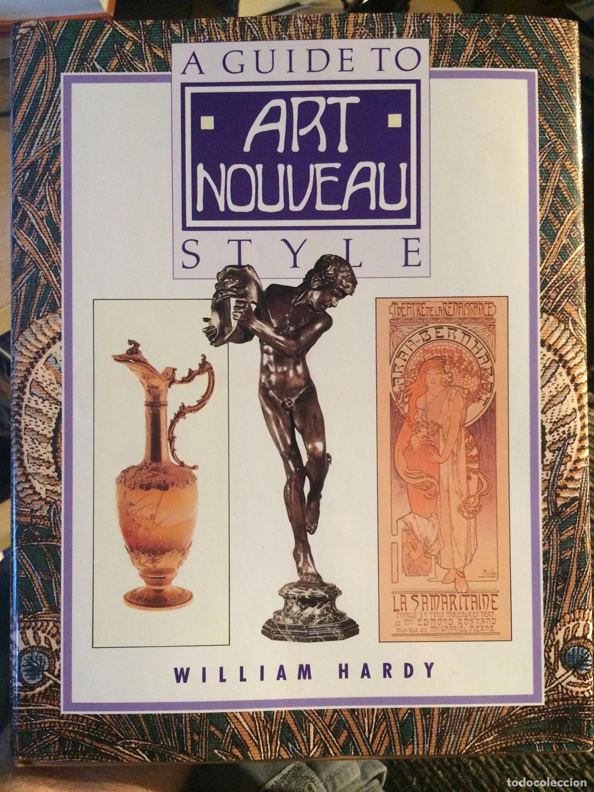 Libros: GUIDE TO ART NOUVEAU STYLE HARDY, WILLIAM -