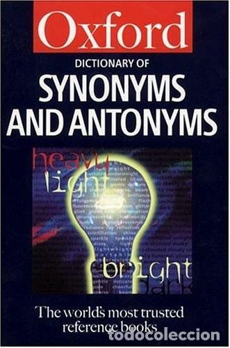 B&uuml;cher: DICTIONARY OF SYNONYMS AND ANTONYMS (OXFORD PAPERBACK REFERENCE) COLLECTIF -