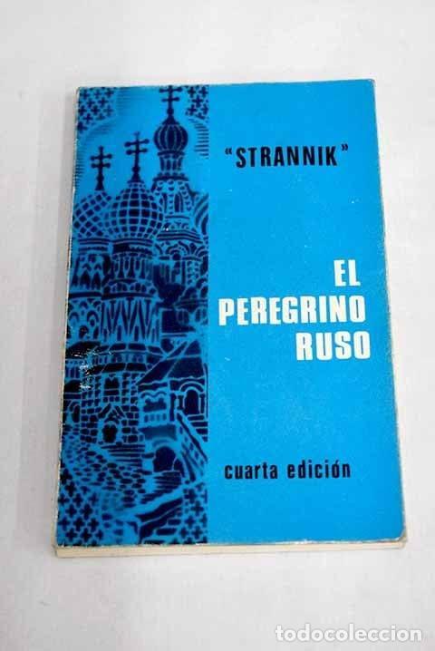 B&uuml;cher: STRANNIK EL PEREGRINO RUSO [PAPERBACK] AN&Oacute;NIMO -