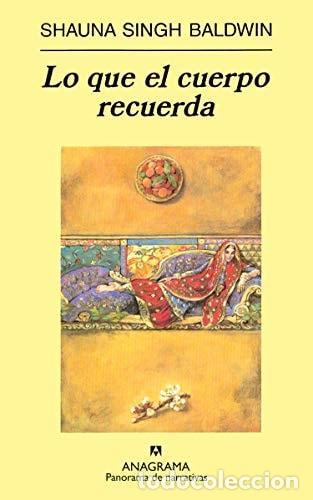 Libri di seconda mano: LO QUE EL CUERPO RECUERDA - Singh Baldwin, Shauna