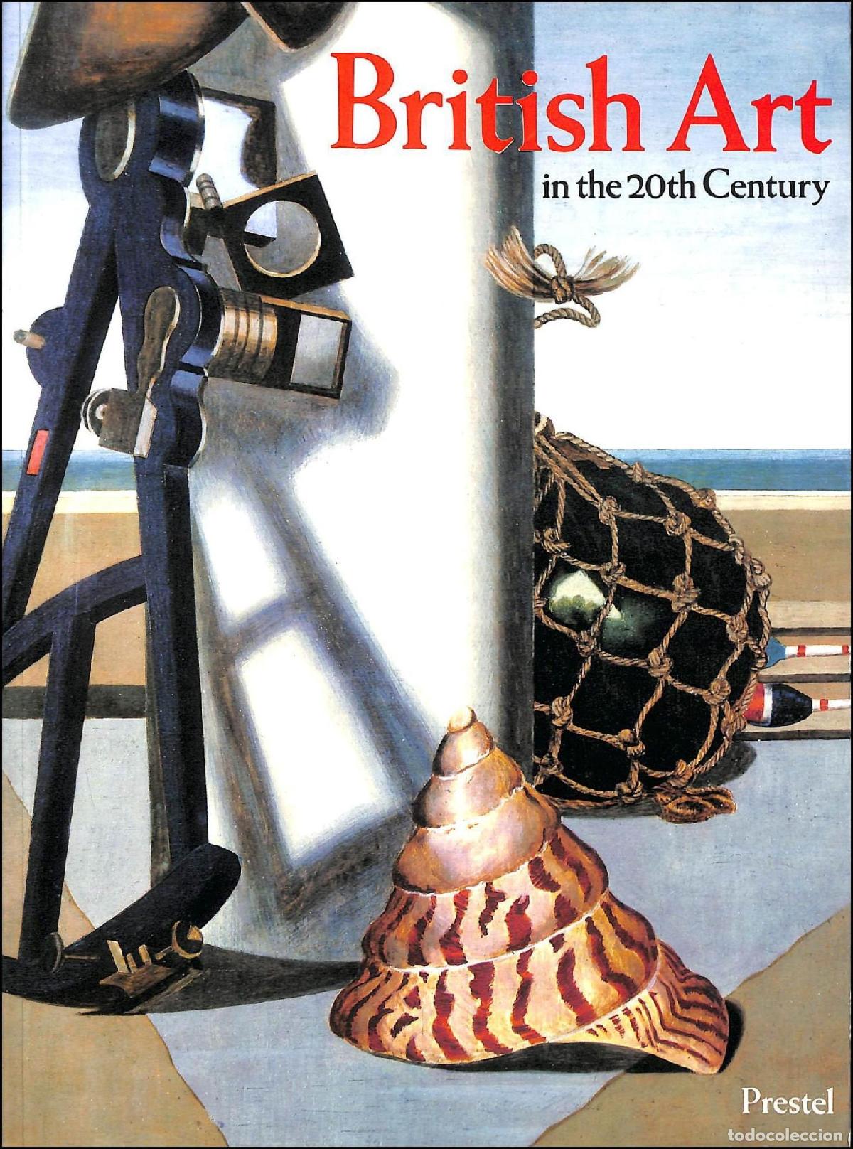Libros: BRITISH ART IN THE TWENTIETH CENTURY: THE MODERN MOVEMENT COMPTON, SUSAN -