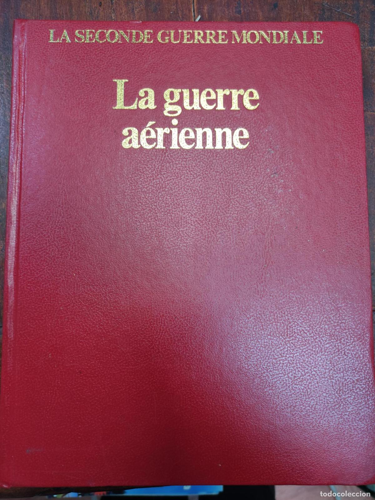 B&uuml;cher: LA SECONDE GUERRE MONDIALE - LA GUERRE AERIENNE [HARDCOVER] COLLECTIF -