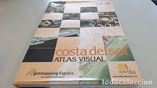 B&uuml;cher: COSTA DEL SOL . ATLAS VISUAL (ATLAS VISUALES) [HARDCOVER] V.V.A.A. -