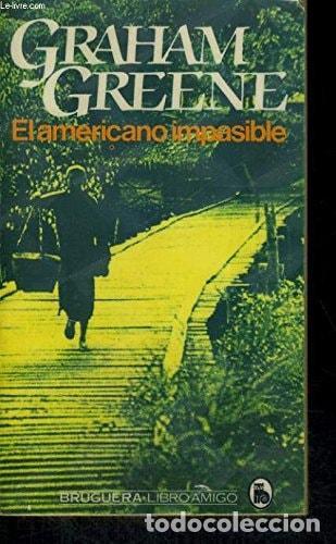 B&uuml;cher: EL AMERICANO IMPASIBLE [PAPERBACK] GREENE, GRAHAM -