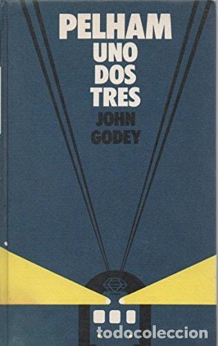 Livres: PELHAM UNO DOS TRES [HARDCOVER] JOHN GODEY -