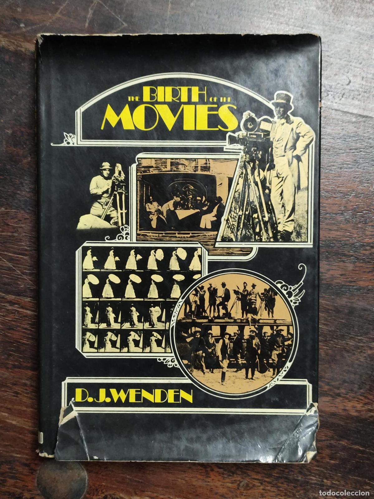 Livros em segunda m&atilde;o: BIRTH OF THE MOVIES, THE [HARDCOVER] DAVID-JOHN-WENDEN -
