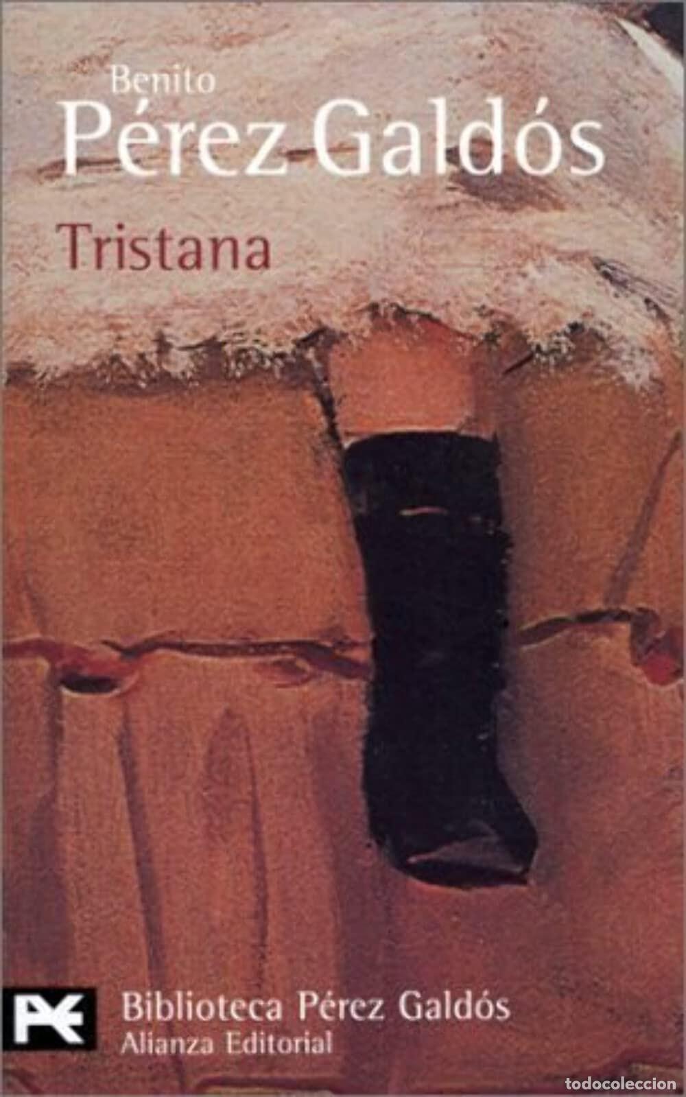 TRISTANA (LIBRO DE BOLSILLO, EL) PEREZ GALDOS,B -