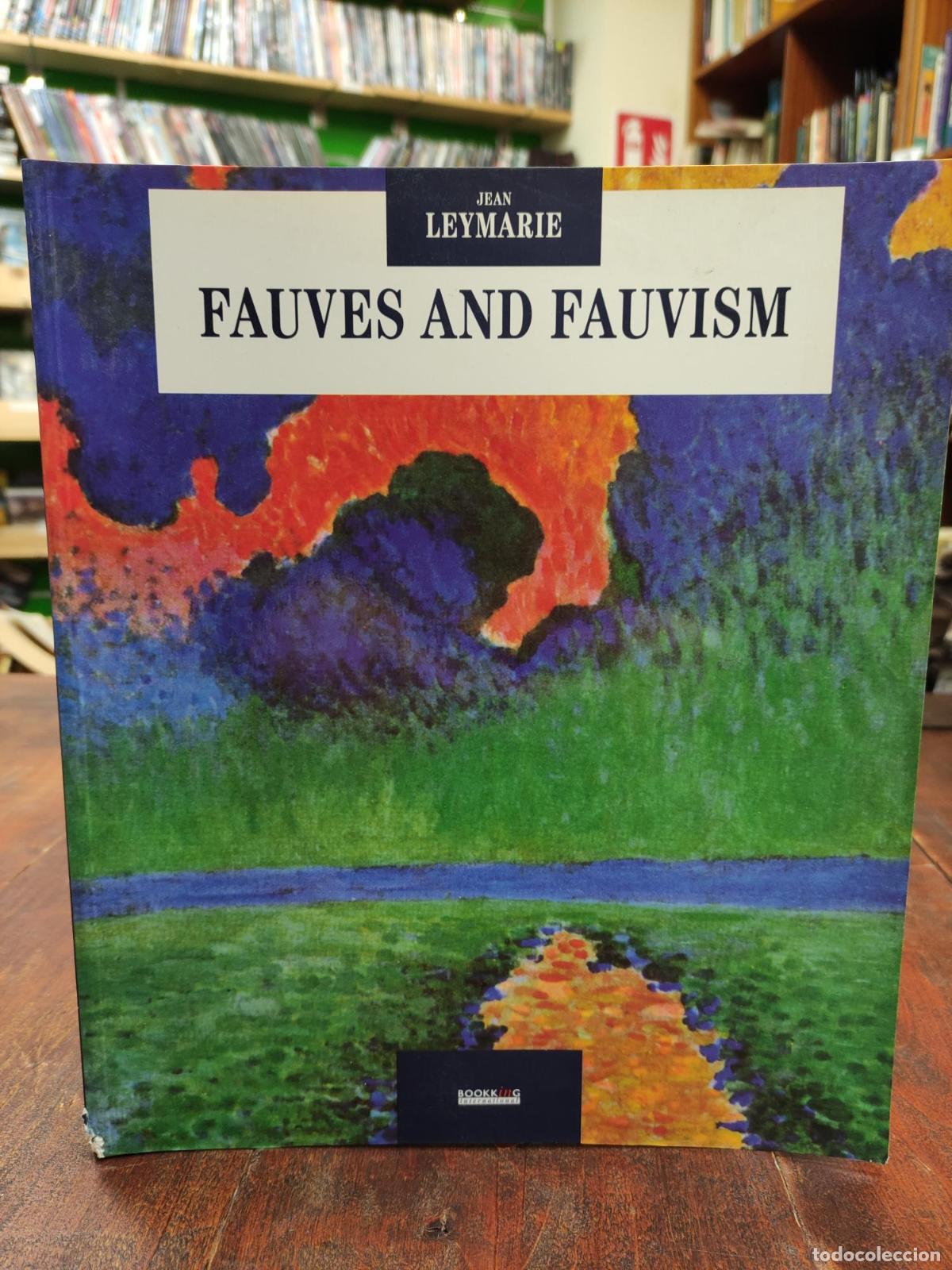 Livres: FAUVES AND FAUVISM (SKIRA) LEYMARIE, JEAN -