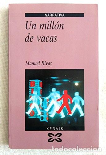 books: UN MILLON DE VACAS RIVAS, MANUEL (1957- ) (RIVAS BARRO -