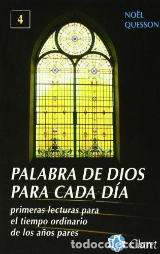Livros em segunda m&atilde;o: PALABRA DE DIOS PARA CADA D&Iacute;A 4 (CLARET) QUESSON, N&Ouml;EL -