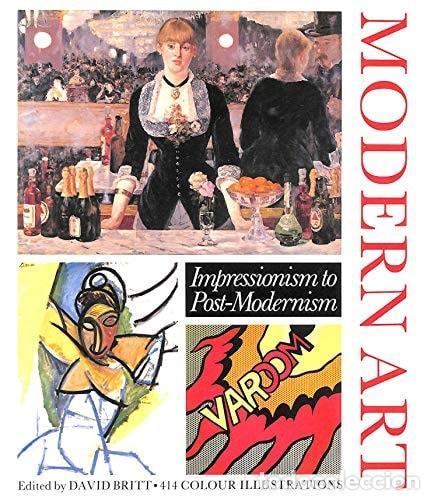 B&uuml;cher: MODERN ART: IMPRESSIONISM TO POST-MODERNISM BRITT, DAVID -