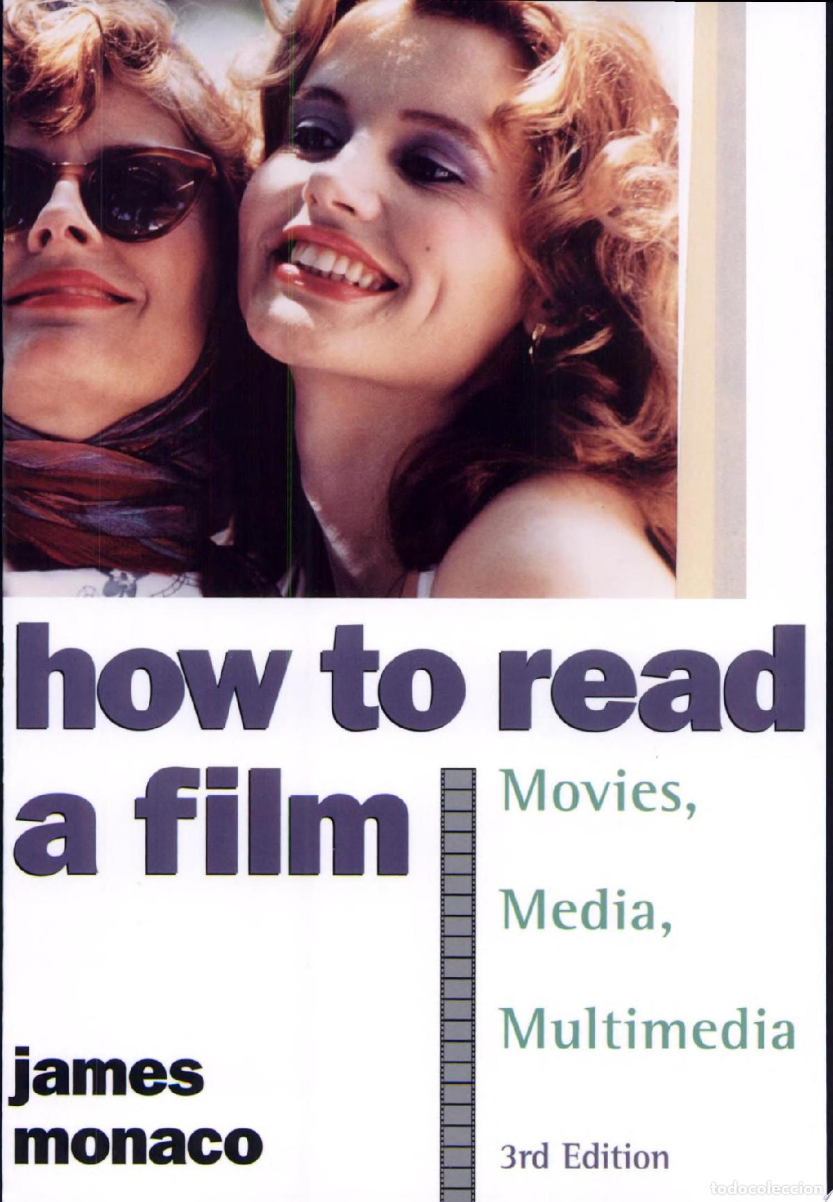 B&uuml;cher: HOW TO READ A FILM: THE WORLD OF MOVIES, MEDIA, MULTIMEDIA: LANGUAGE, HISTORY, THEORY MONACO, JAMES